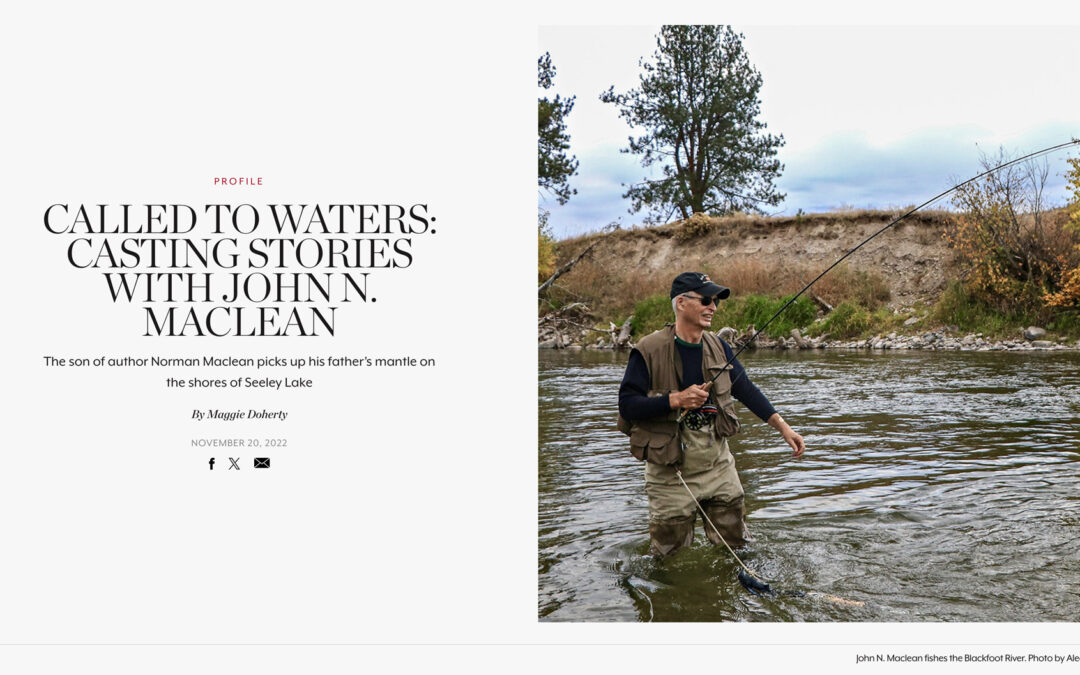 Called to Waters: Casting Stories with John N. Maclean